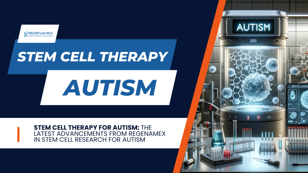 Stem Cell Therapy For Autism