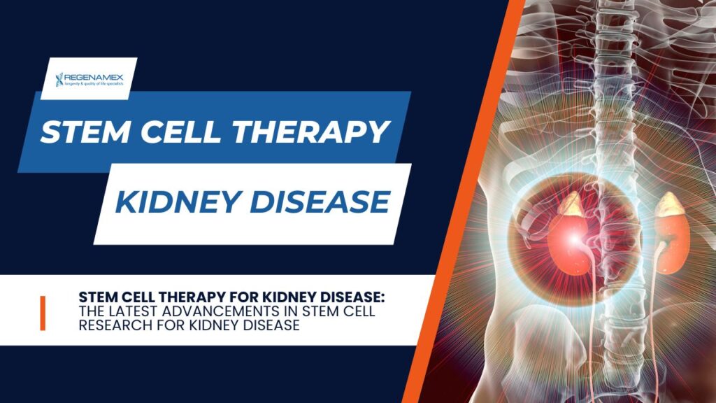 Stem Cell Therapy Kidney Disease