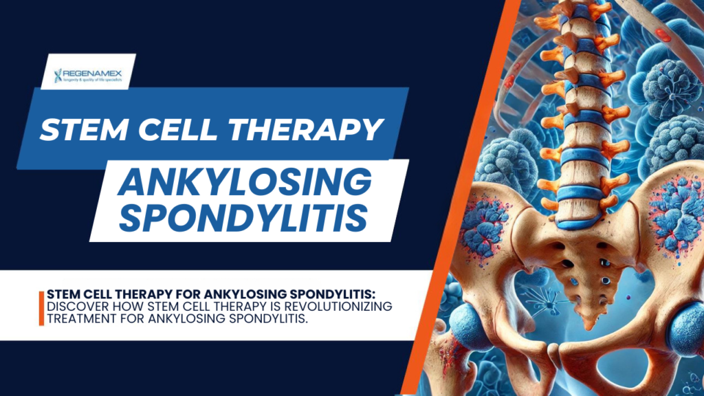 stem cell for ankylosing spondylitis.