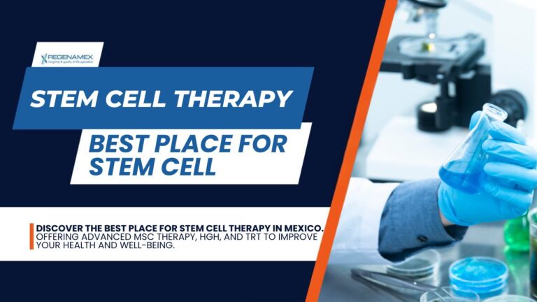 Best Place for Stem Cell Therapy in Mexico Leading the Way in ...