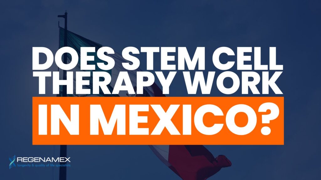 Does Stem Cell Therapy Work in Mexico?