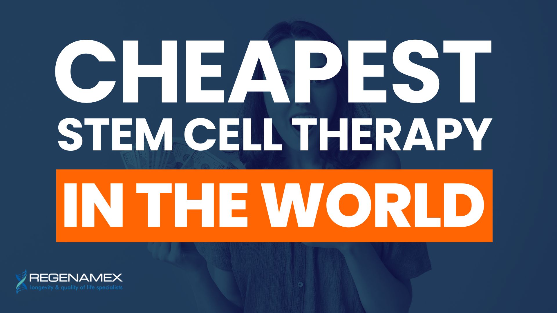 Cheapest Stem Cell Therapy in the World Regenamex Delivers World Class Healing at an Affordable Price