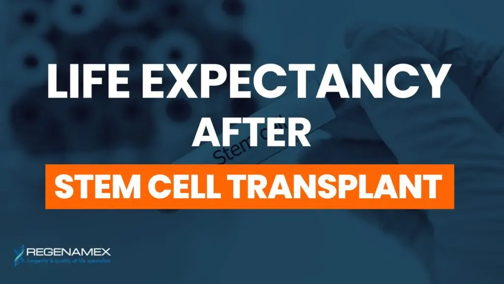 Life Expectancy After Stem Cell Transplant – What Patients Should Know